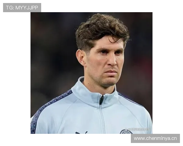 约翰·斯通斯:从初期失误争议到坐稳主力解析 约翰·斯通斯:从初期失误争议到坐稳主力解析